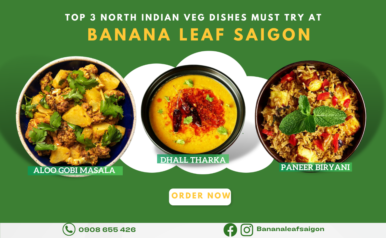 top-3-north-indian-veg-dishes-must-try-at-banana-leaf-saigon